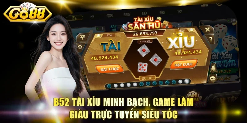 B52 Tài Xỉu