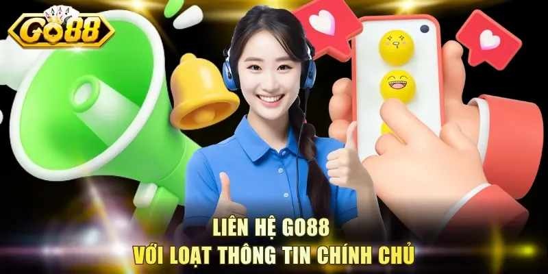 Liên hệ Go88 với loạt thông tin chính chủ