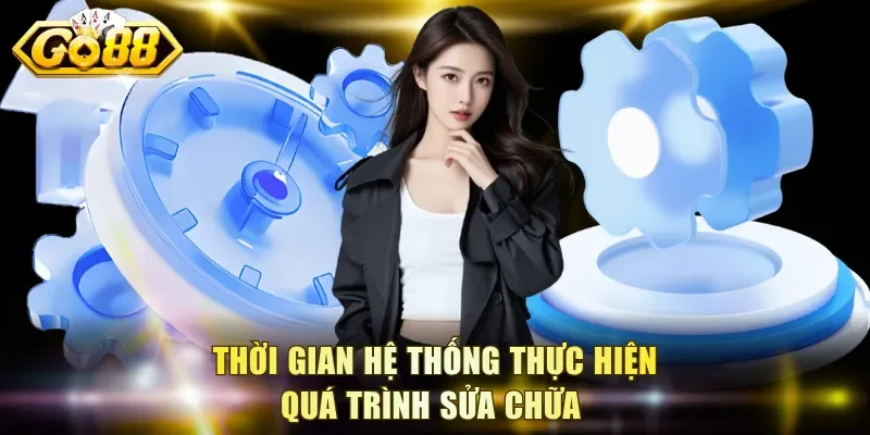Thời gian hệ thống thực hiện quá trình sửa chữa 