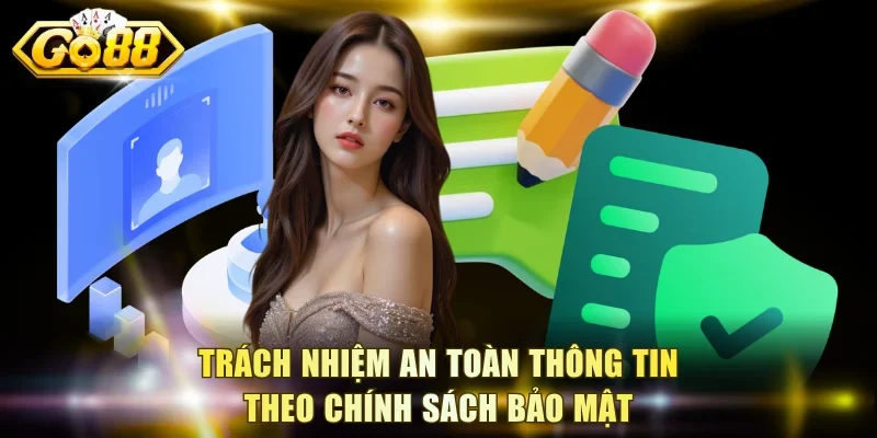 Trách nhiệm an toàn thông tin theo chính sách bảo mật